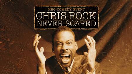Chris Rock: Never Scared