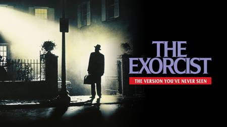 The Exorcist : The Version You've Never Seen