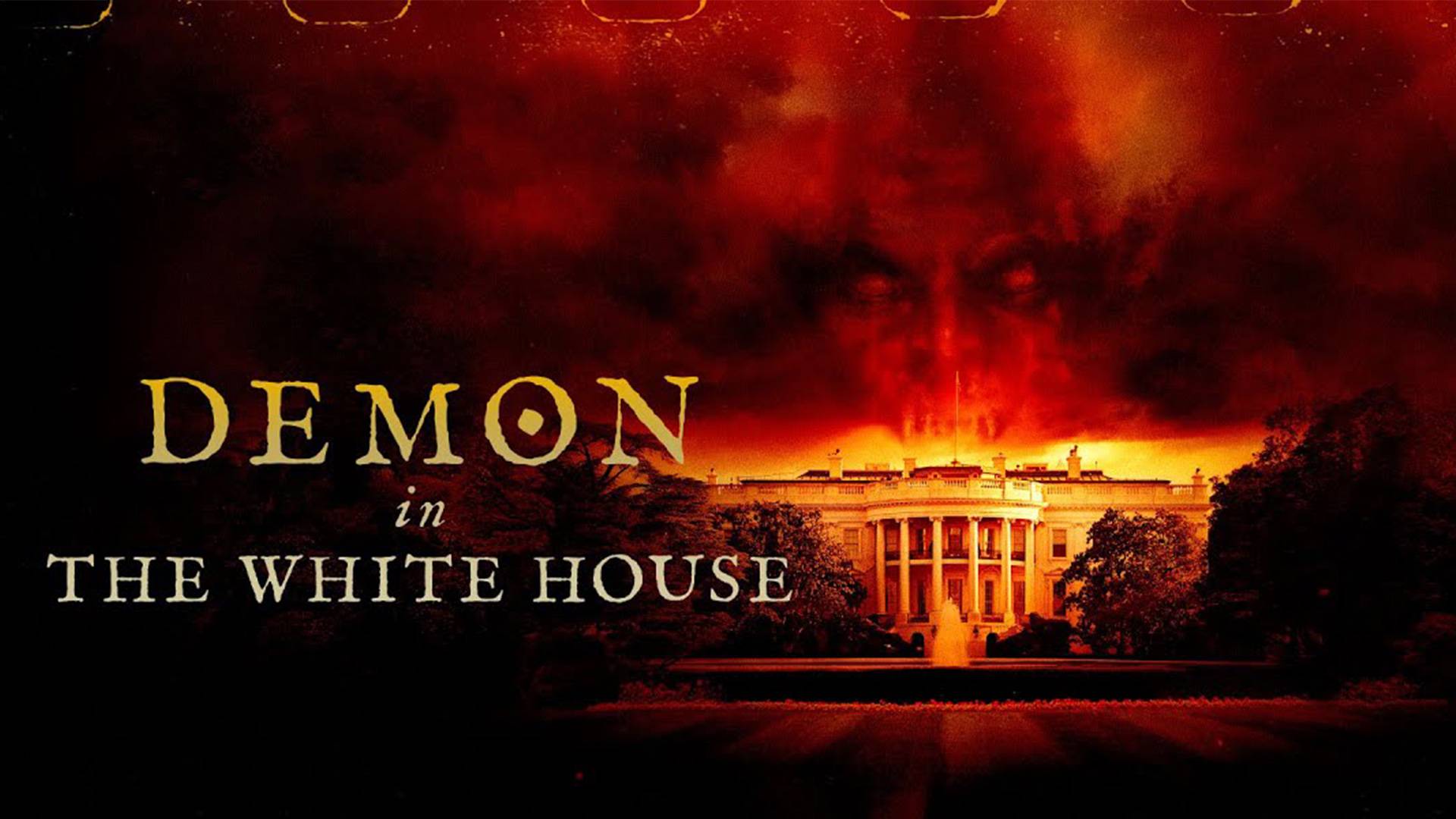 Watch Demon In The White House Online | Available in HD on OSN+