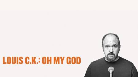 Louis C.K.: Oh My God