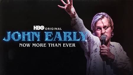 John Early: Now More Than Ever