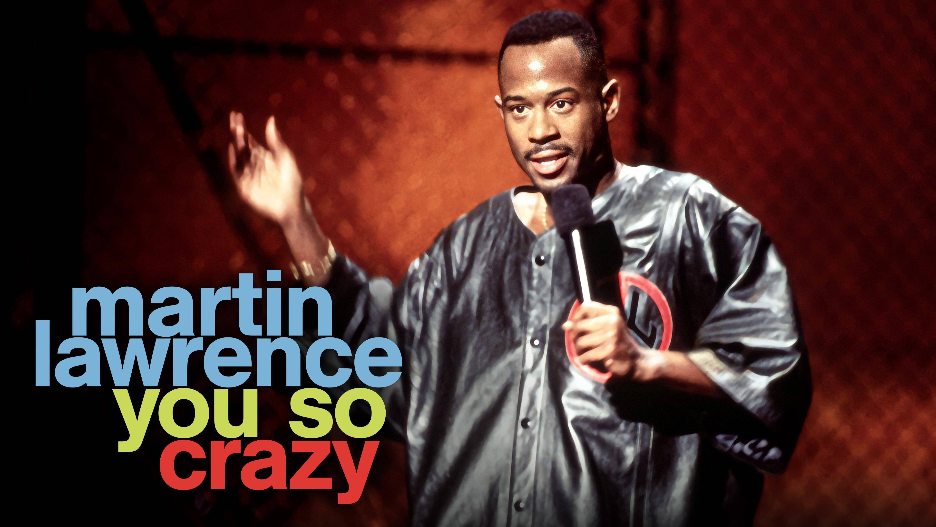 Martin Lawrence You So Crazy