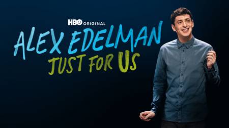 Alex Edelman: Just for Us