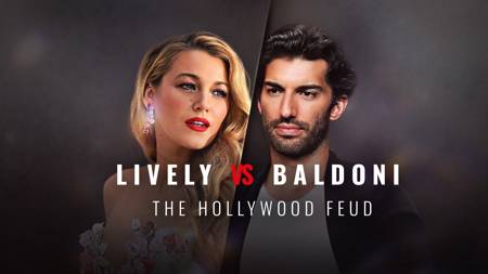 Lively Vs Baldoni: The Hollywood Feud