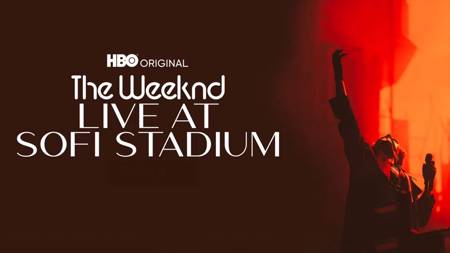 The Weeknd: Live at SoFi Stadium