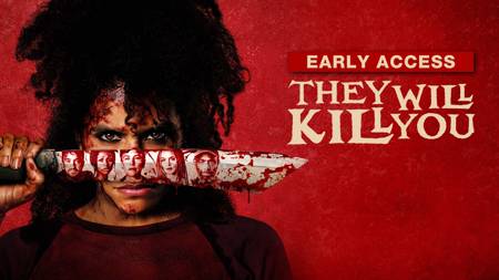 They will Kill You