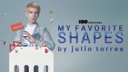 My Favorite Shapes By Julio Torres - Coming Soon