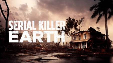 Serial Killer Earth