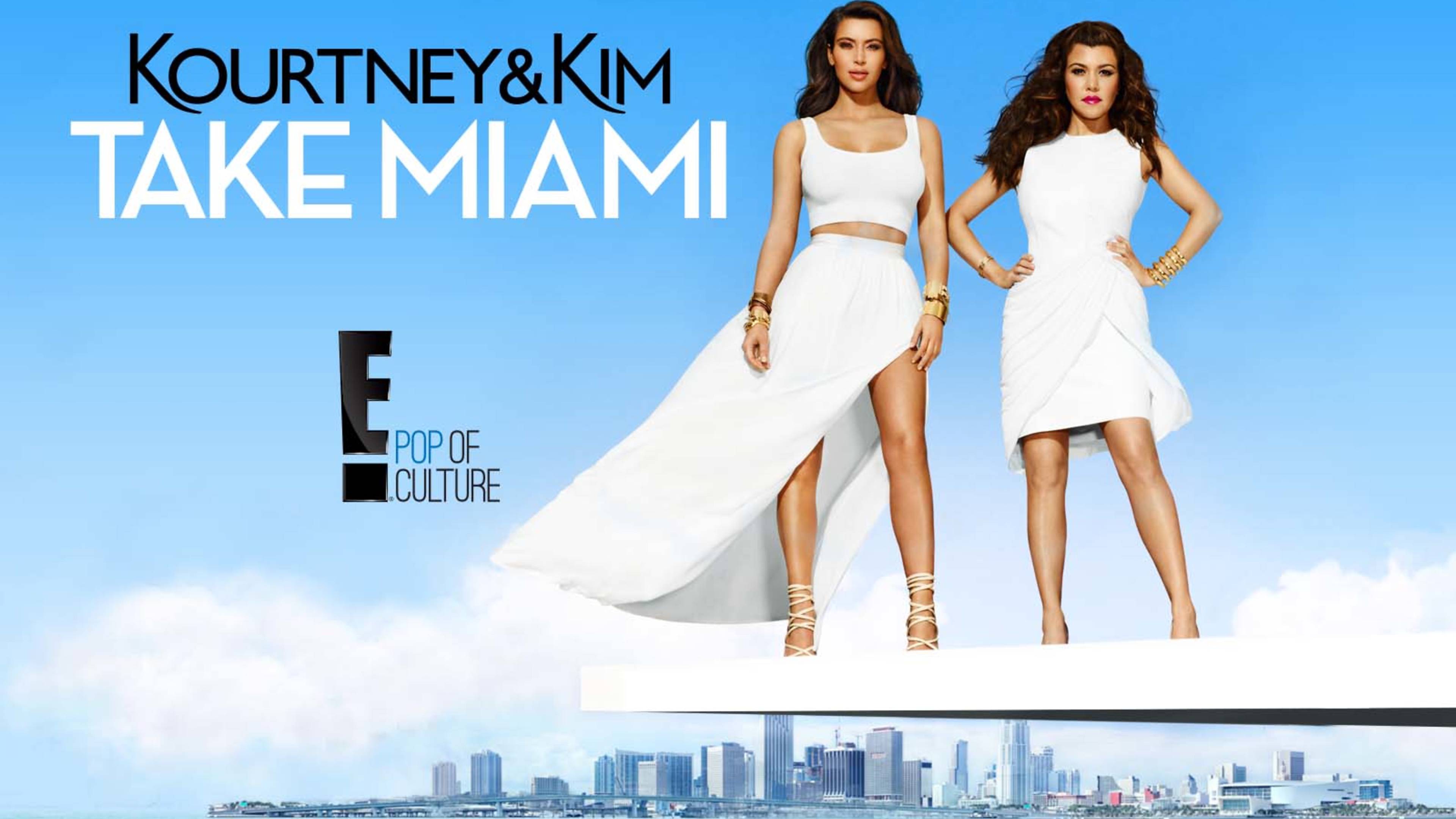 Watch Kourtney & Kim Take Miami Online | Available in HD on OSN+