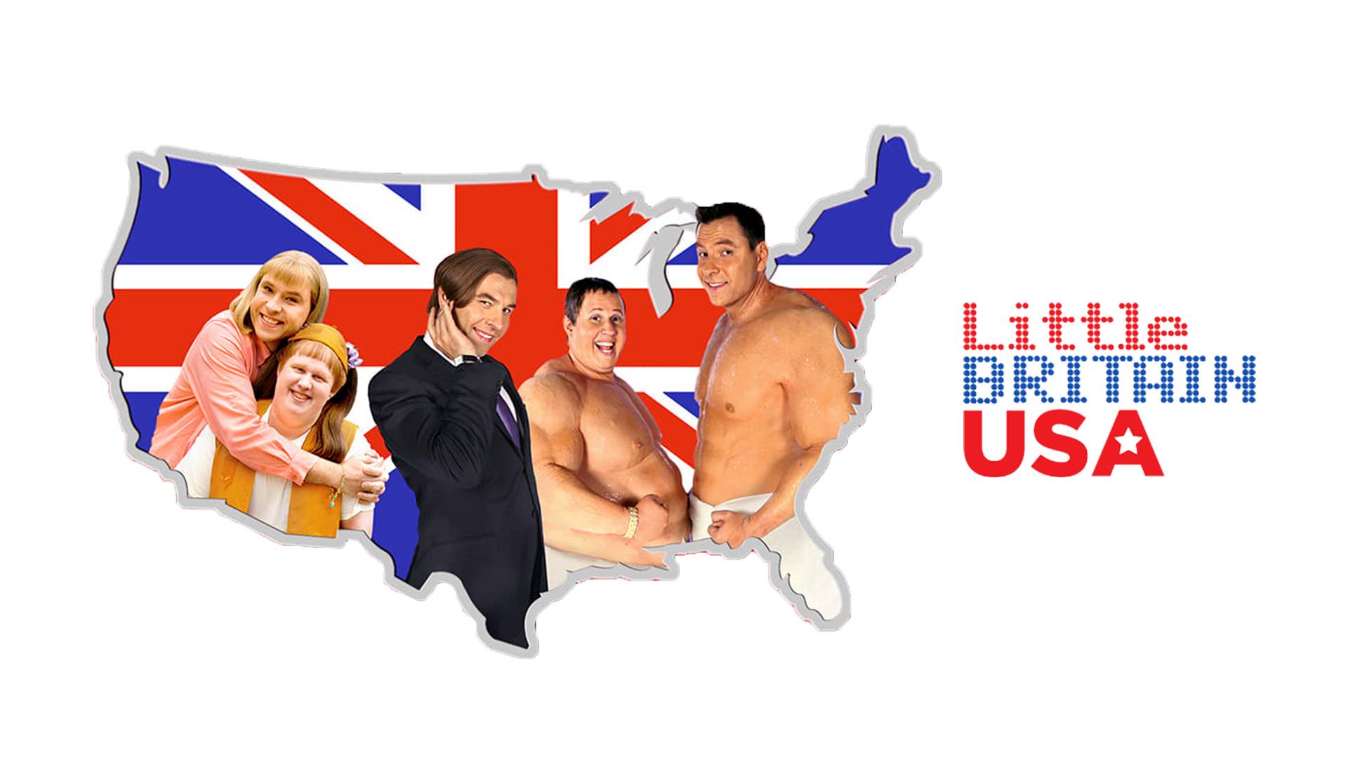 Watch Little Britain USA Online | Available in HD on OSN+