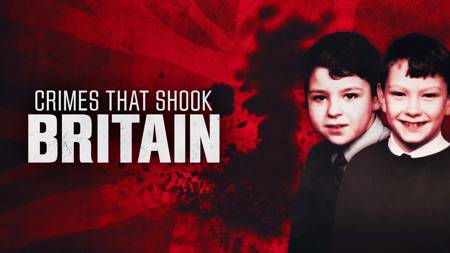 Crimes That Shook Britain