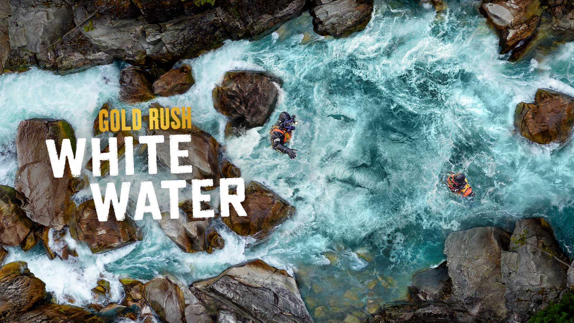 Watch Gold Rush White Water Online Available in HD on OSN+