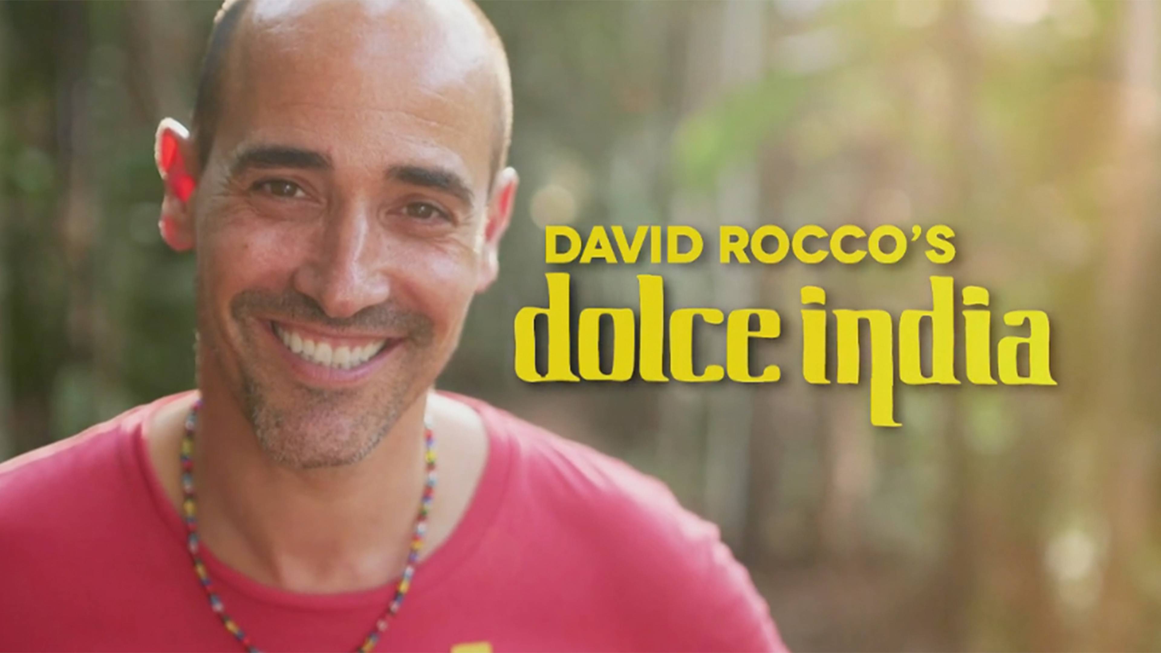 Watch David Rocco's Dolce India Online | Available in HD on OSN+