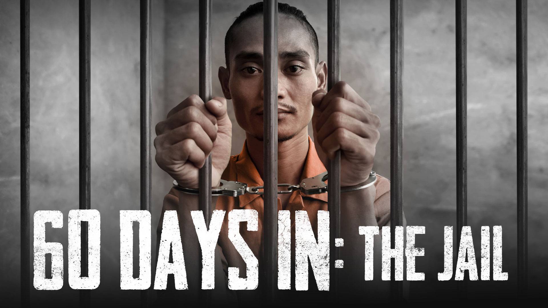 Watch 60 Days In: The Jail Online | Available in HD on OSN+