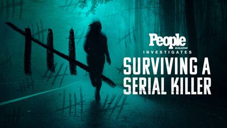 People Magazine: Surviving a Serial Killer