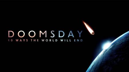 Doomsday: 10 Ways The World Will End