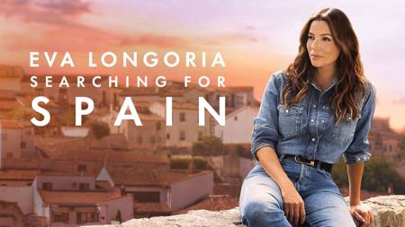 Eva Longoria: Searching for Spain