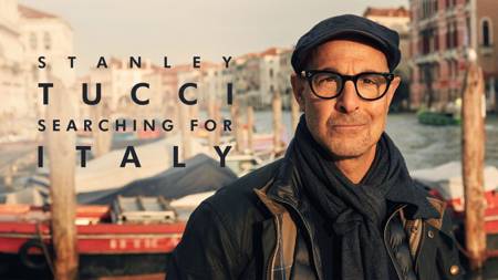 Stanley Tucci: Searching for Italy