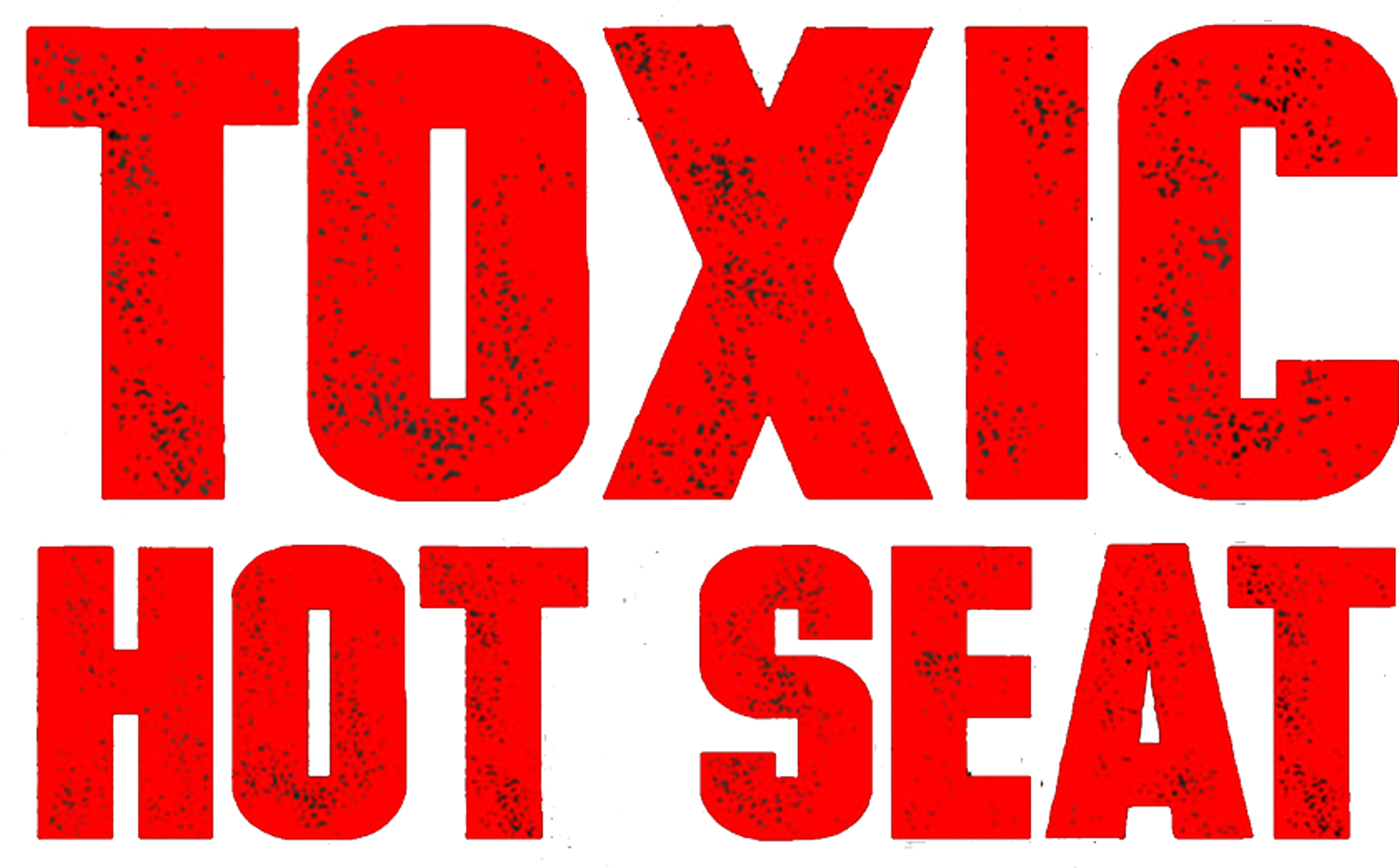 Toxic Hot Seat movie logo