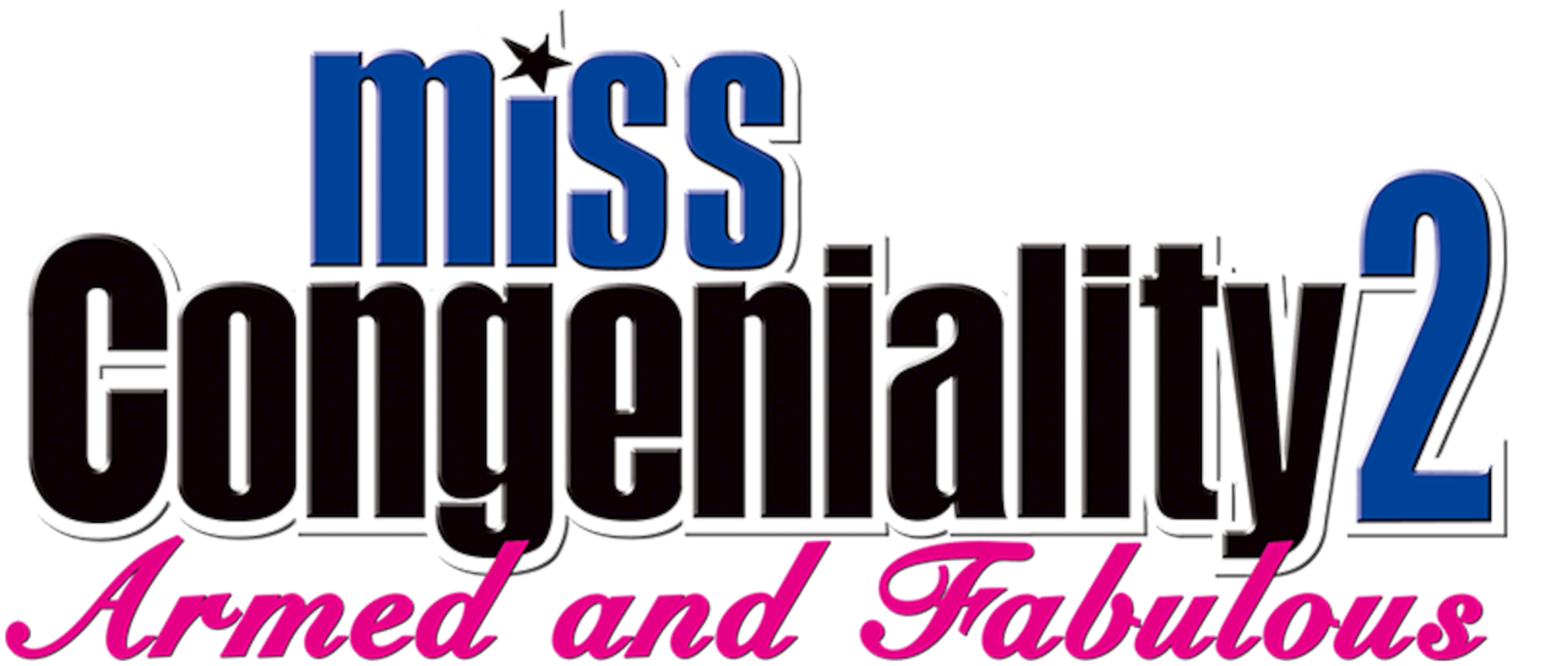 Miss Congeniality 2: Armed And Fabulous movie logo