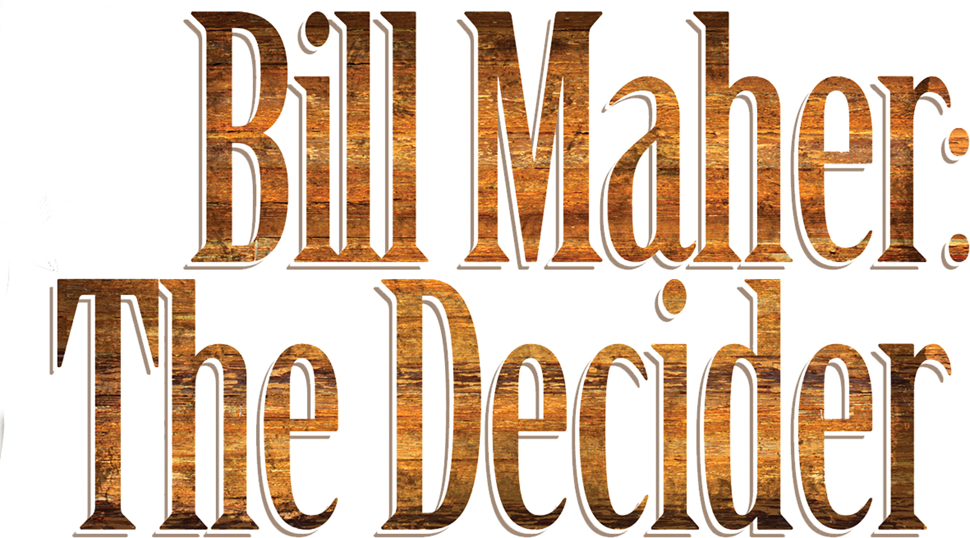 Bill Maher: The Decider movie logo