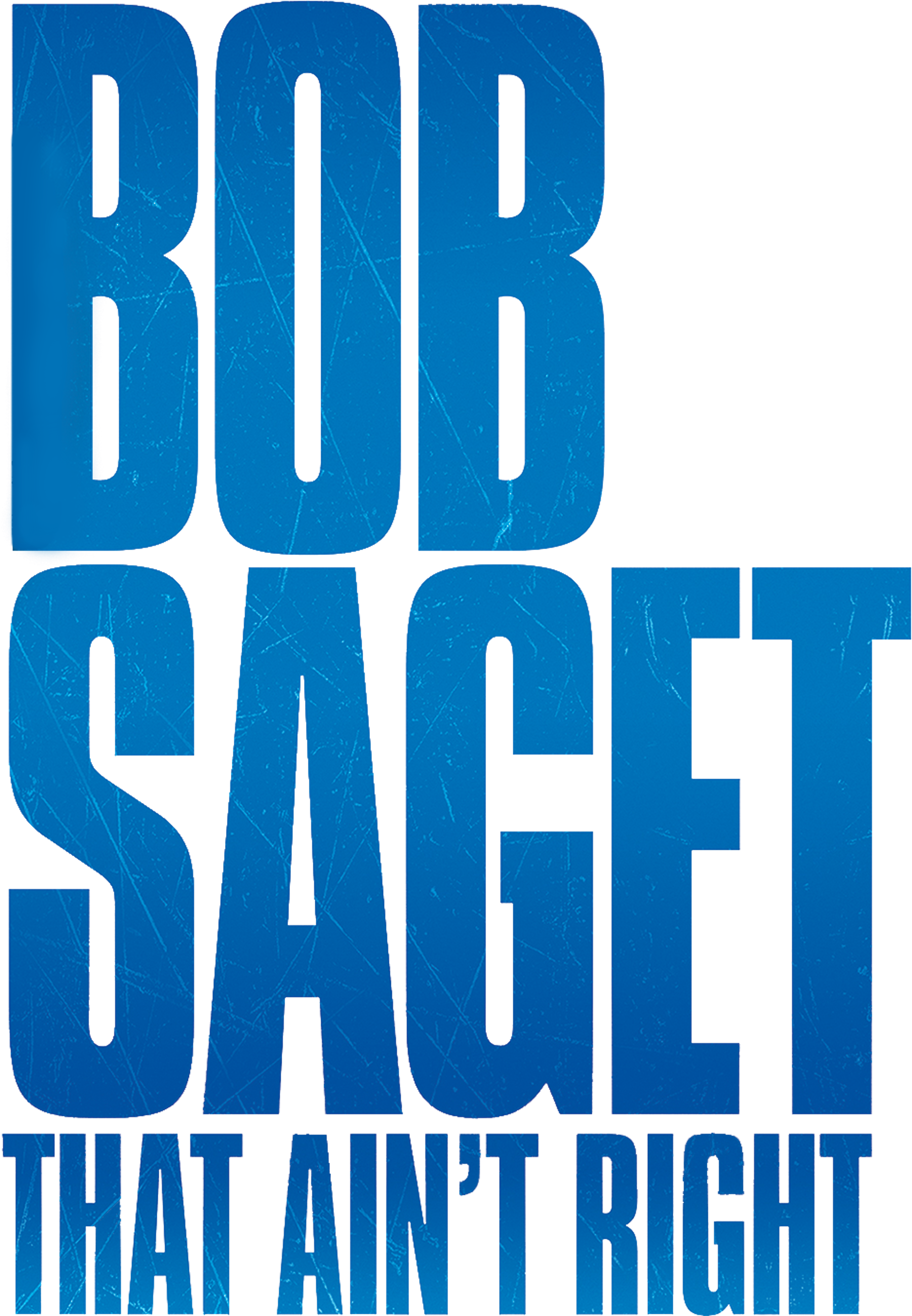 Bob Saget: That Ain't Right movie logo