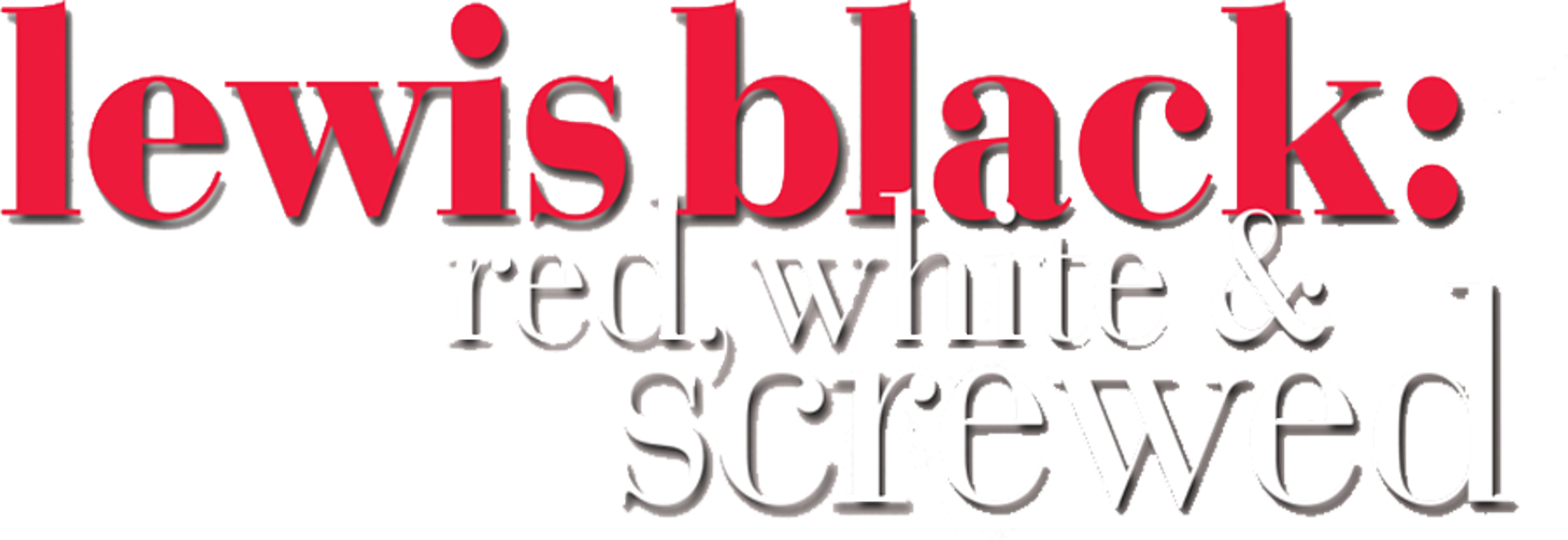 Lewis Black: Red, White & Screwed movie logo