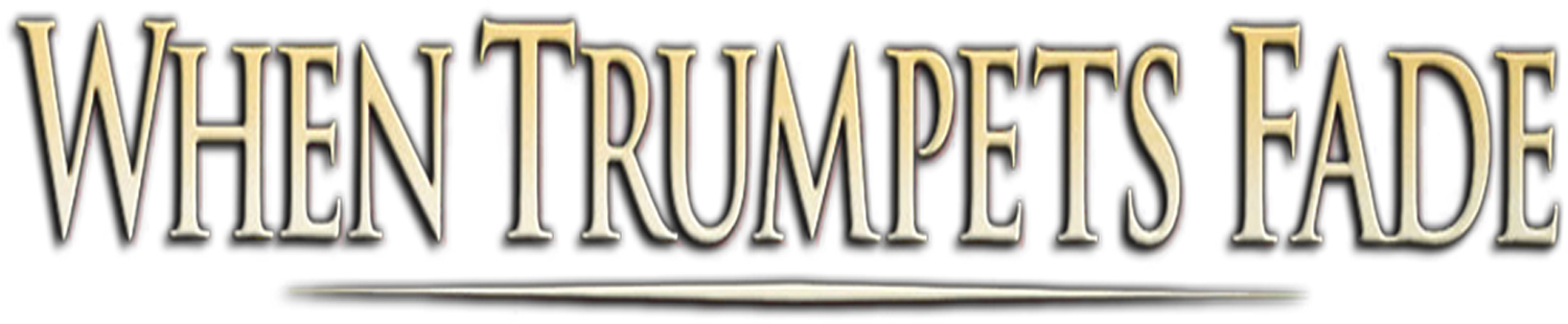 When Trumpets Fade movie logo
