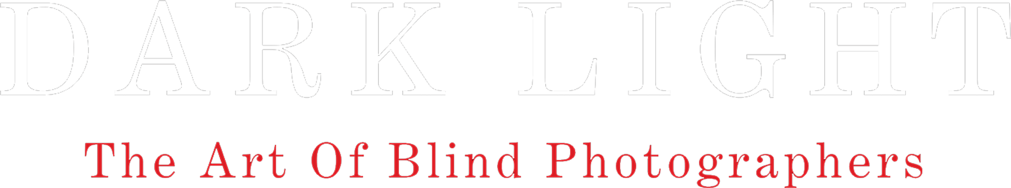 Dark Light: The Art Of Blind Photographers movie logo