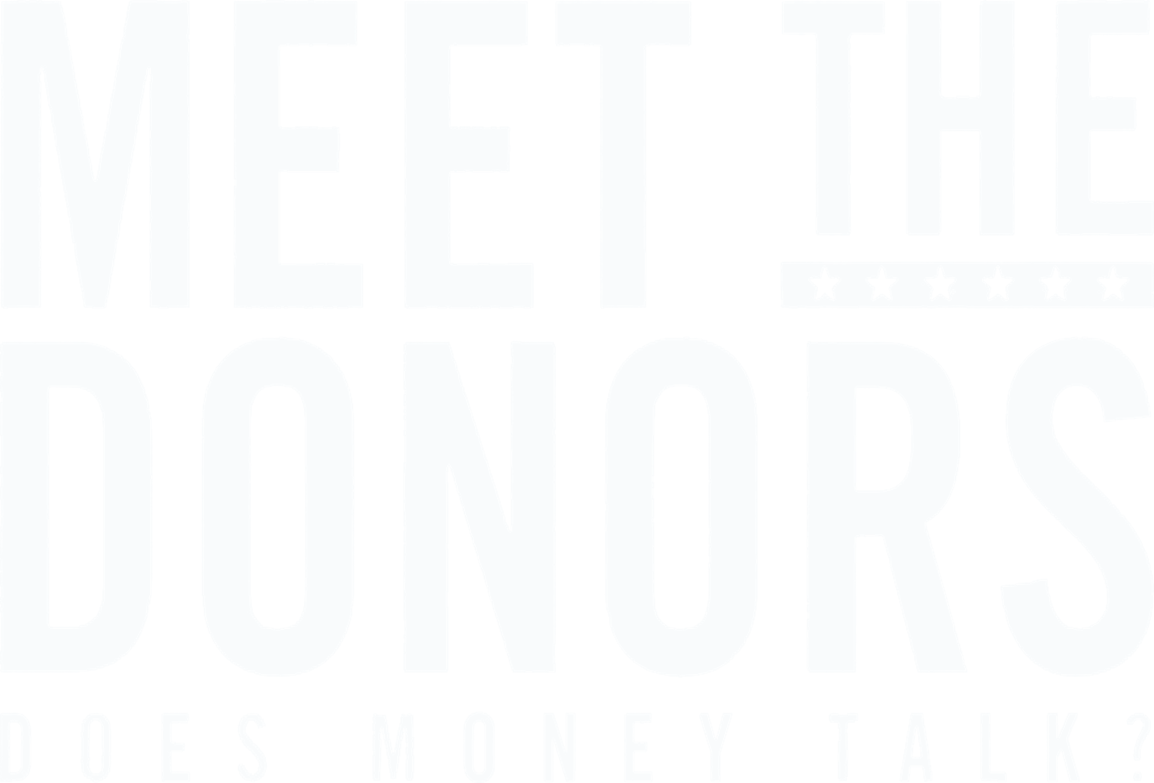 Meet The Donors: Does Money Talk movie logo