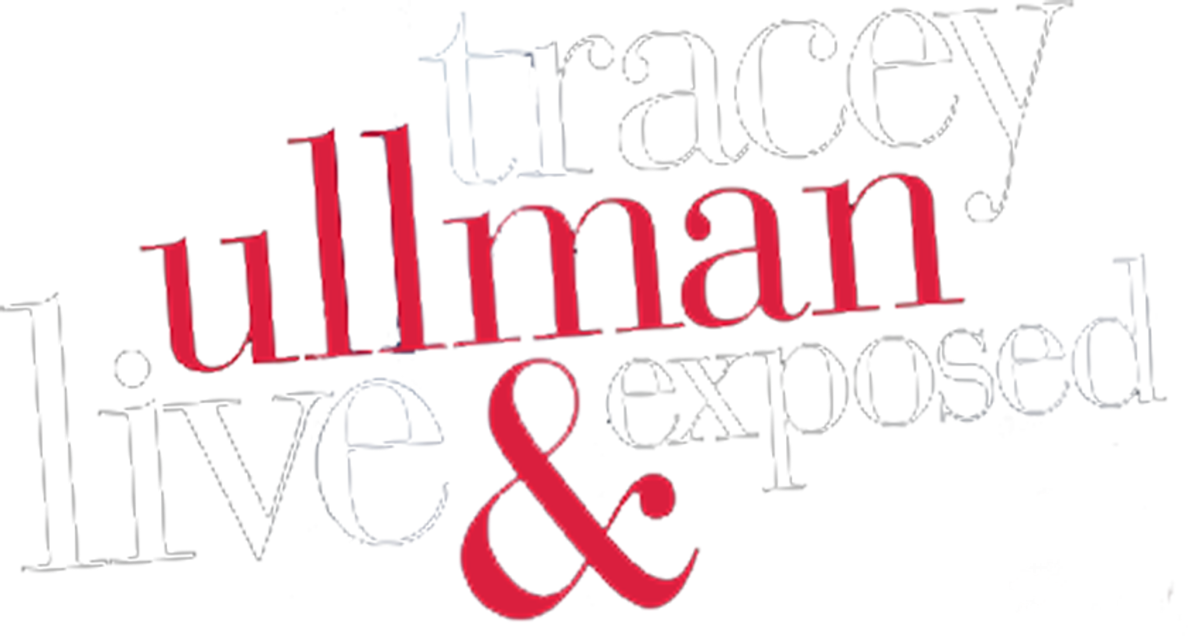 تريسي أولمان: لايف آند إكسبوزد movie logo