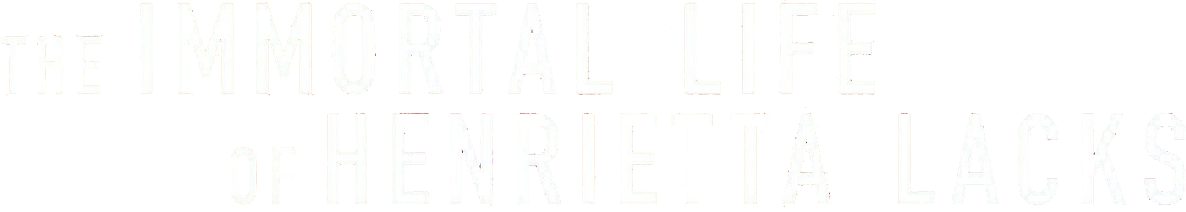 The Immortal Life Of Henrietta Lacks movie logo