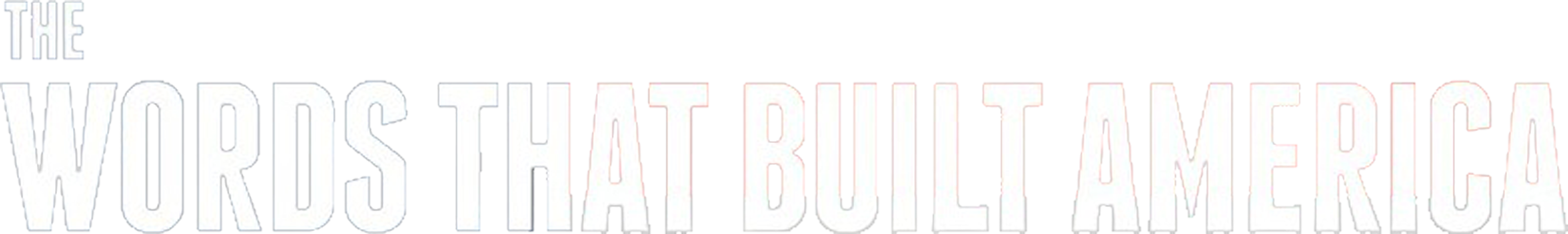 The Words That Built America movie logo