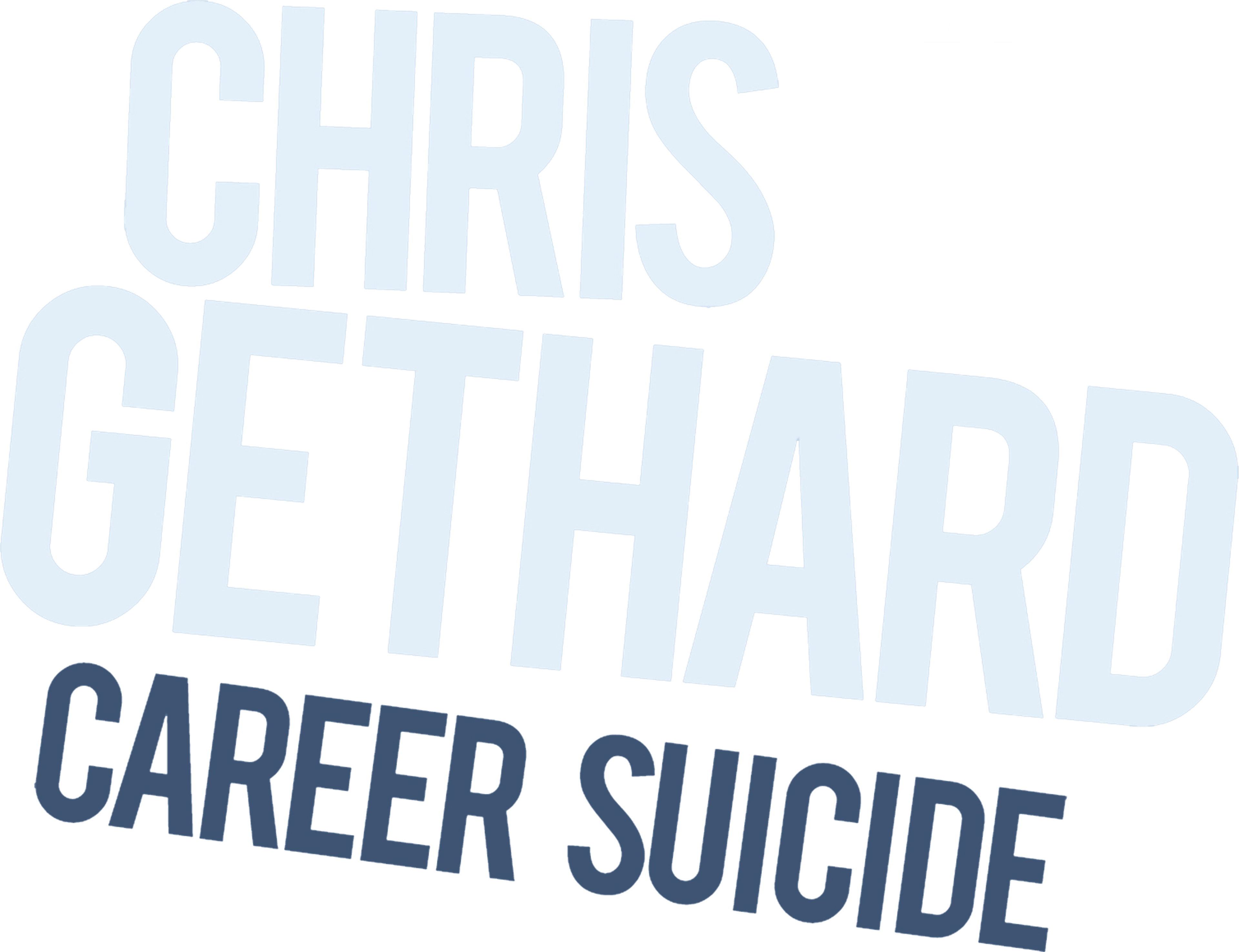 Chris Gethard: Career Suicide movie logo