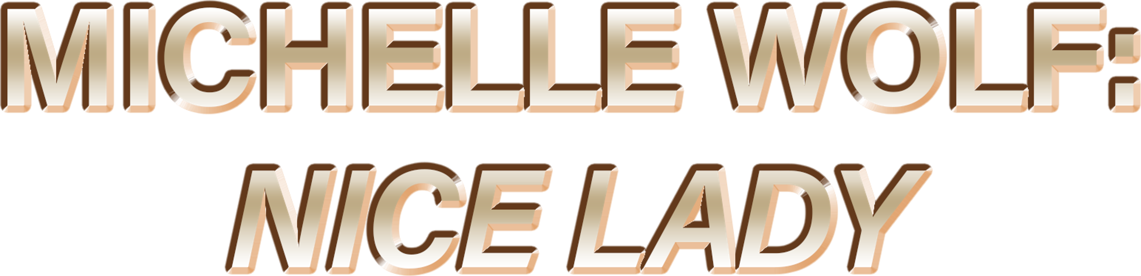 Michelle Wolf: Nice Lady movie logo