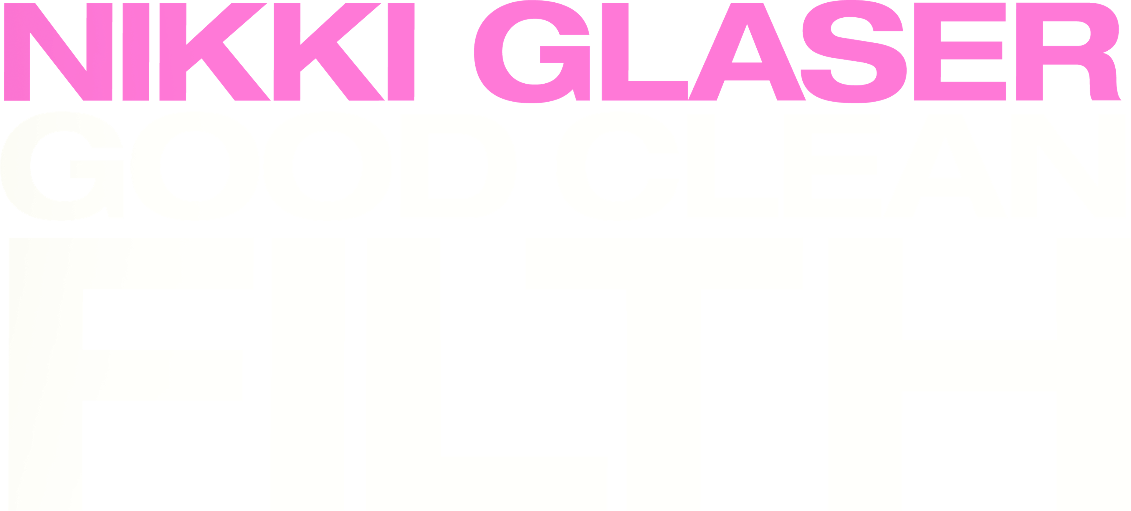 Nikki Glaser: Good Clean Filth movie logo