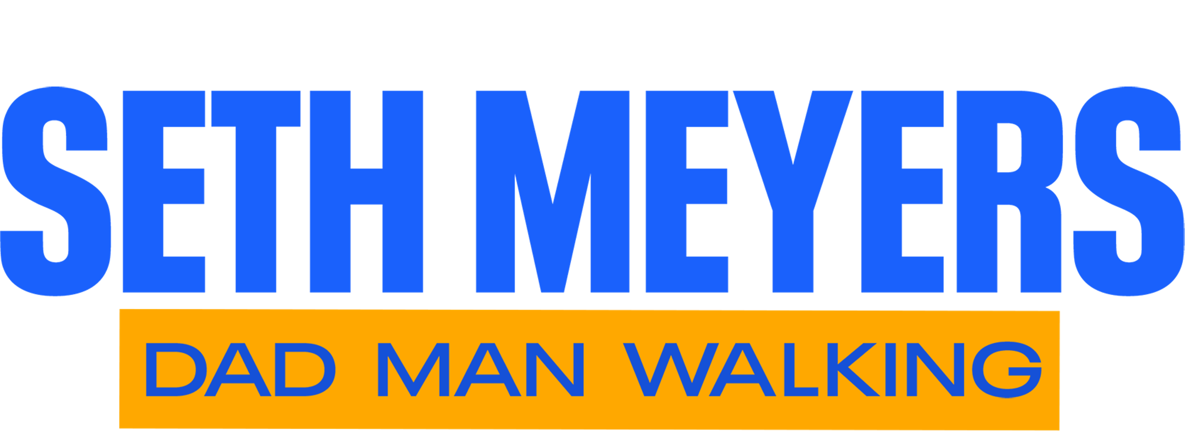 سيث مايرز: داد مان ووكينغ movie logo