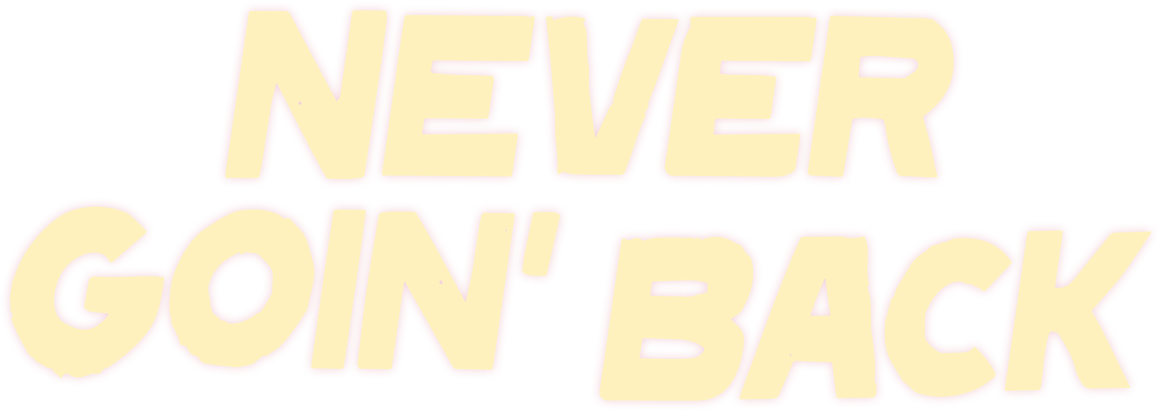 Never Goin' Back movie logo