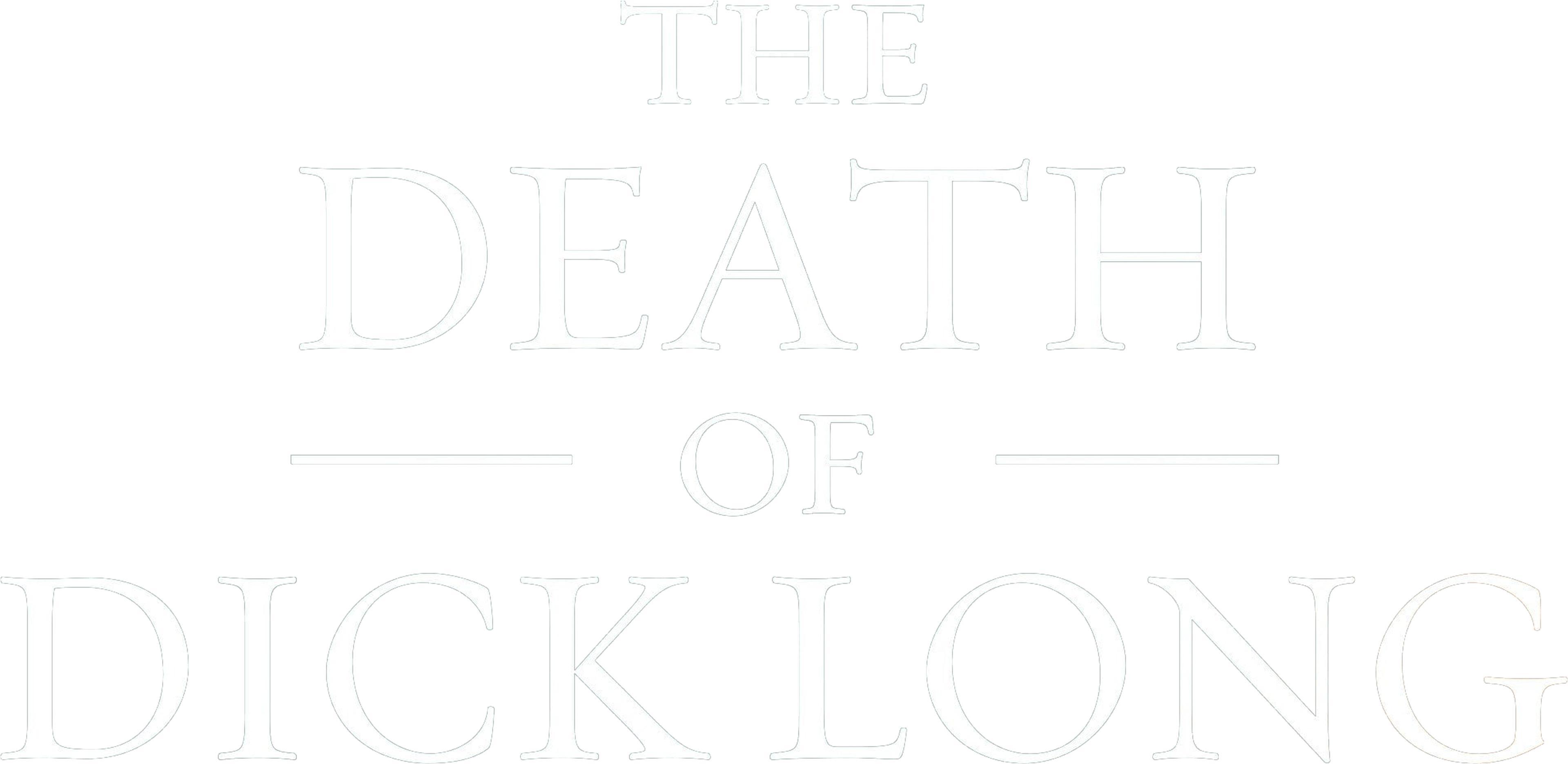 The Death of Dick Long movie logo