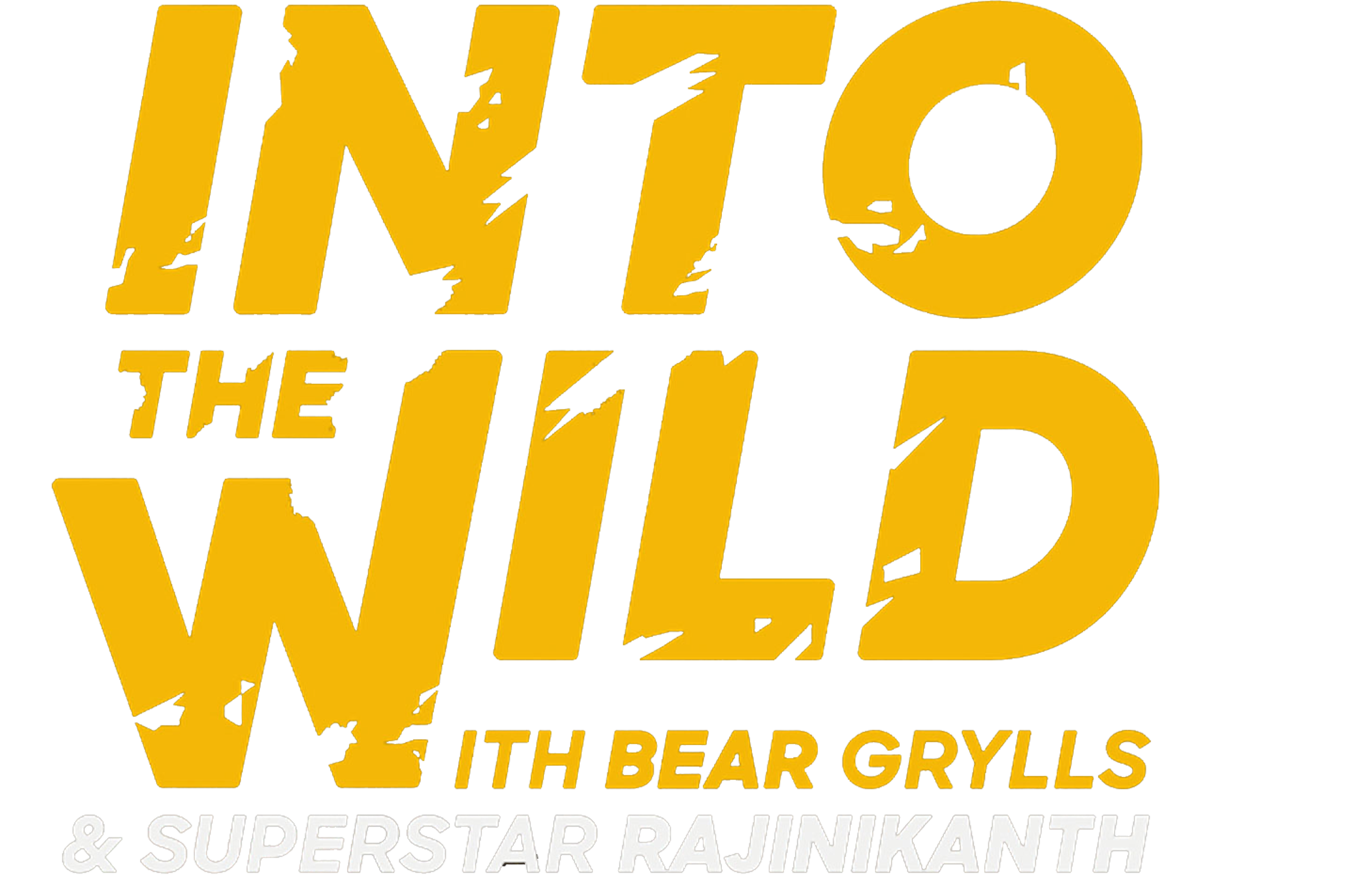 Into The Wild With Bear Grylls And Superstar Rajin movie logo