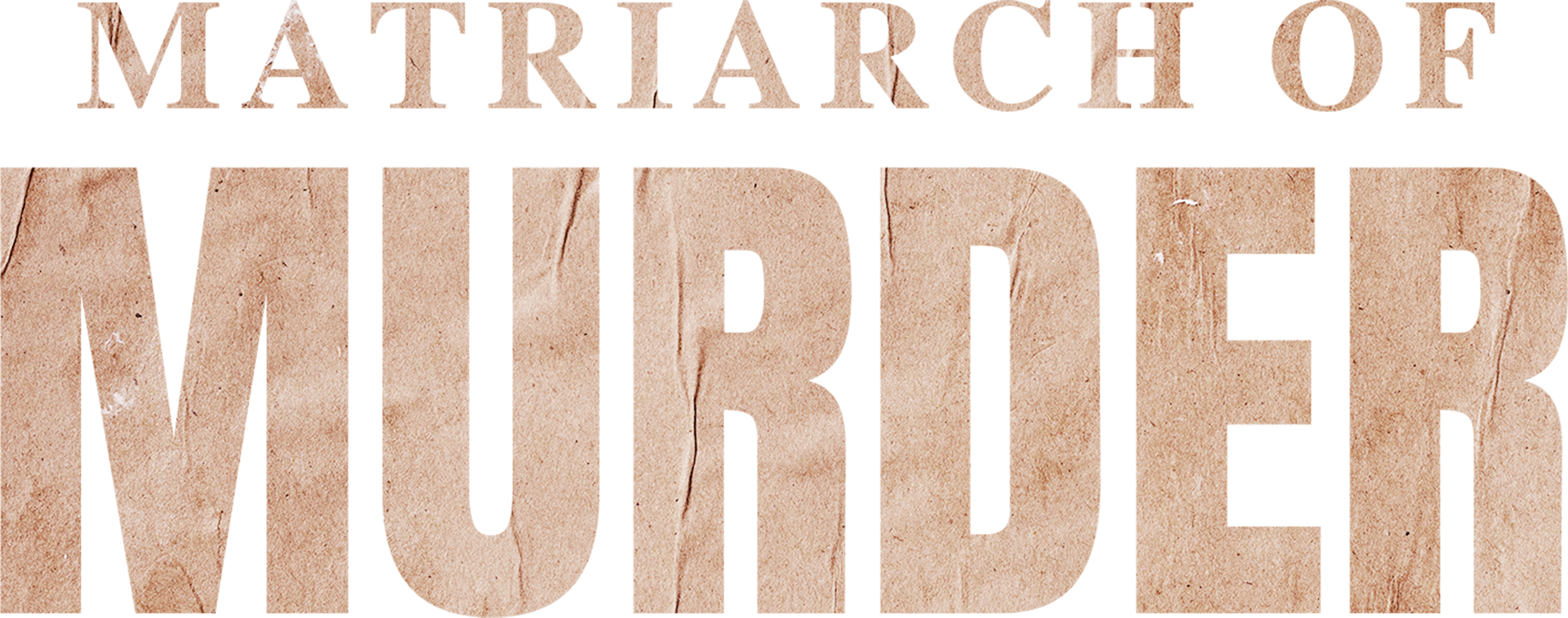 Matriarch of Murder? movie logo