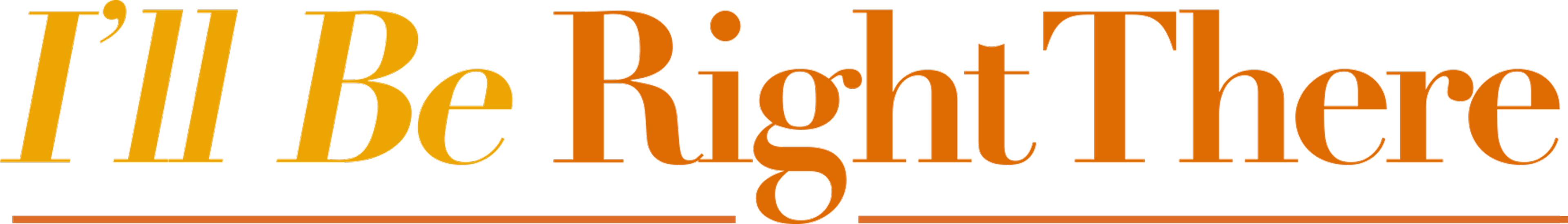 I'll Be Right There movie logo