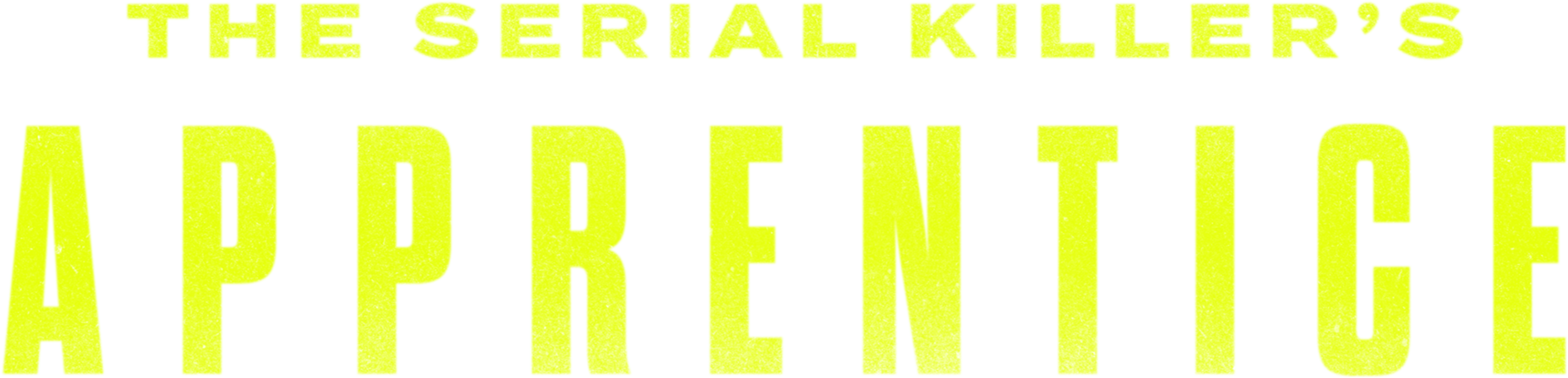 The Serial Killer's Apprentice movie logo