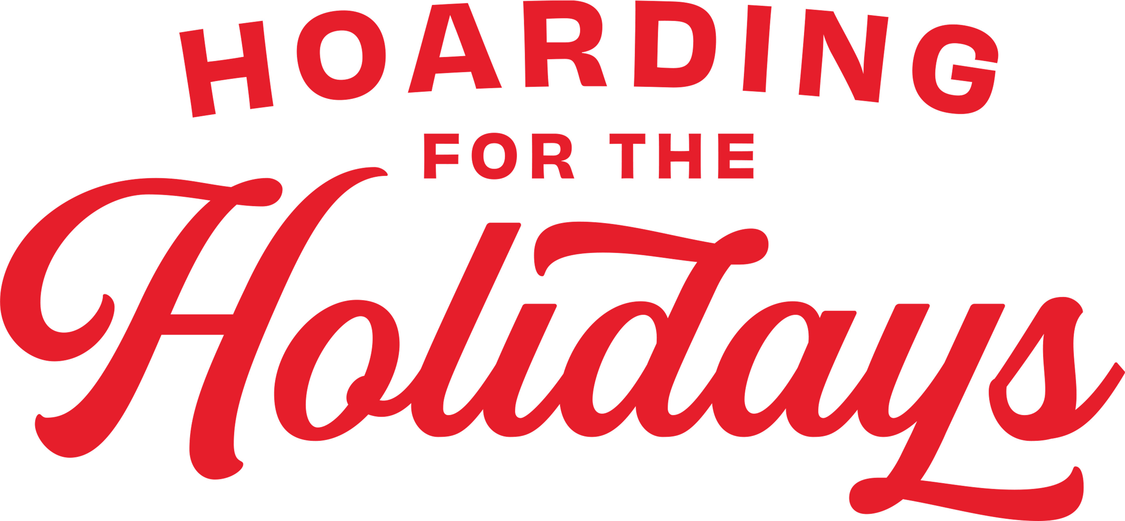 Hoarding for the Holidays - Coming Soon movie logo