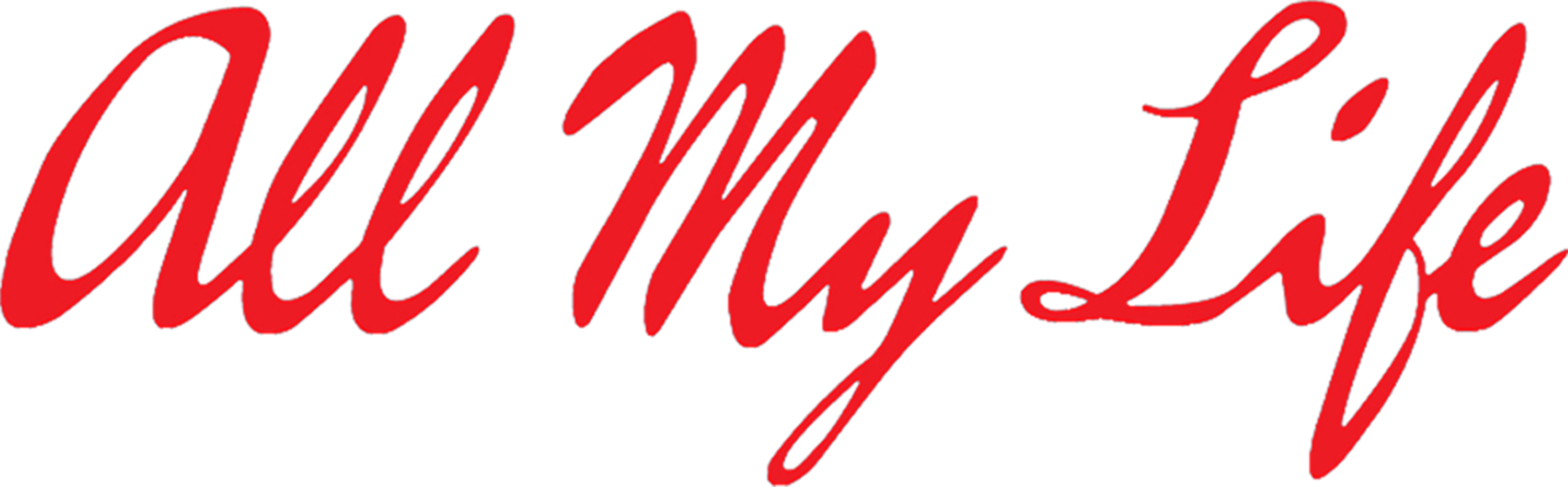 All My Life movie logo