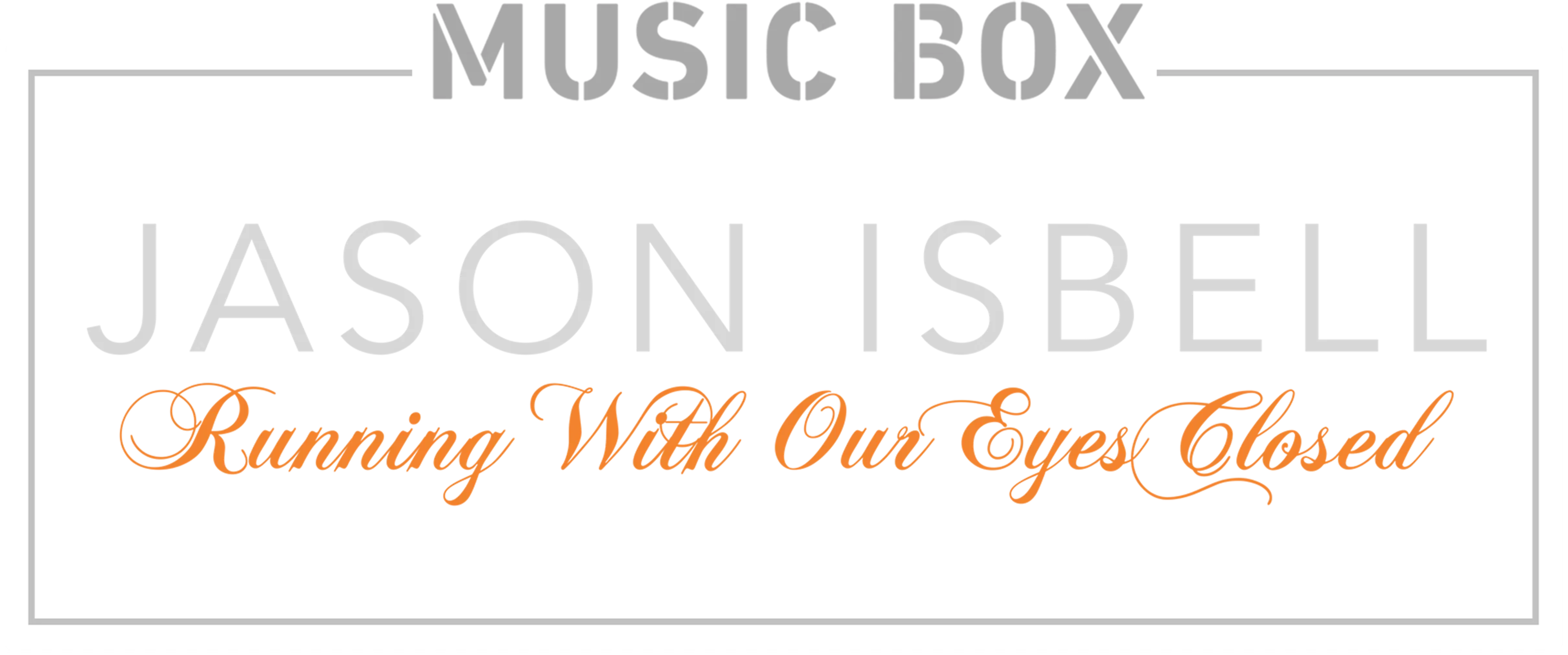 ميوزك بوكس: جايسون إيزيبل movie logo