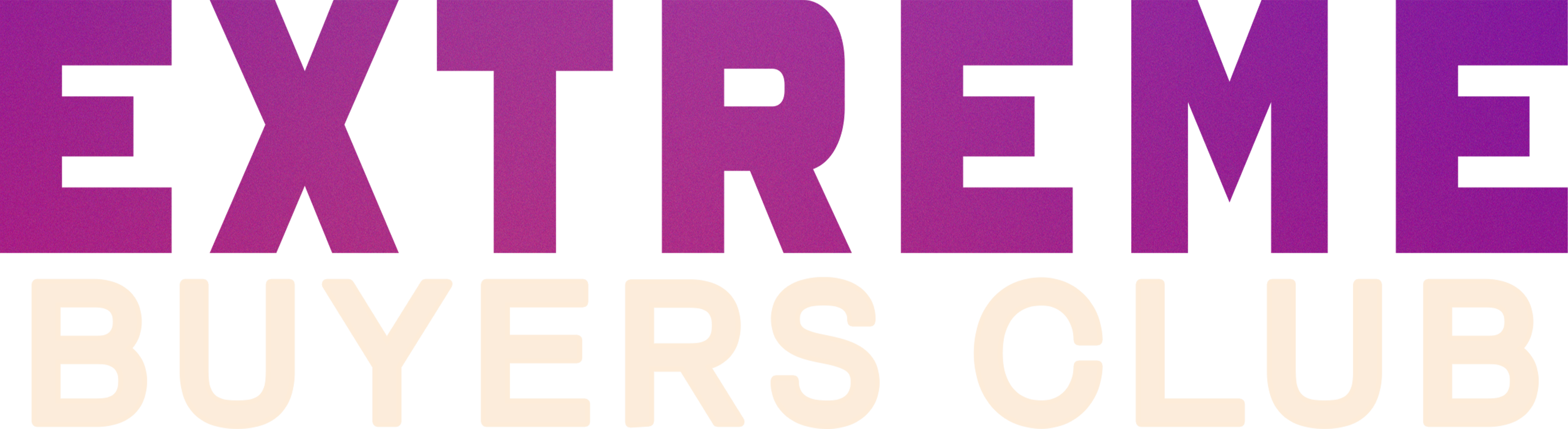 Extreme Buyers Club S1 - Coming Soon movie logo