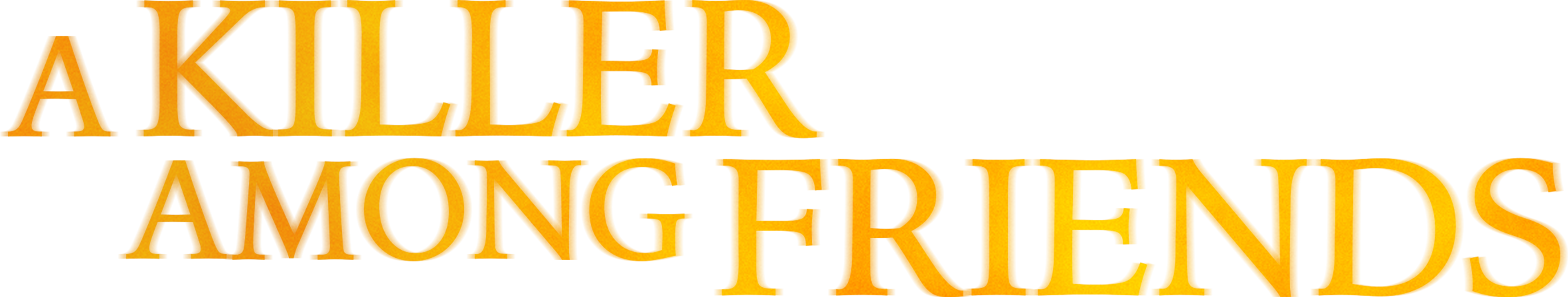 A Killer Among Friends S2 - Coming Soon movie logo