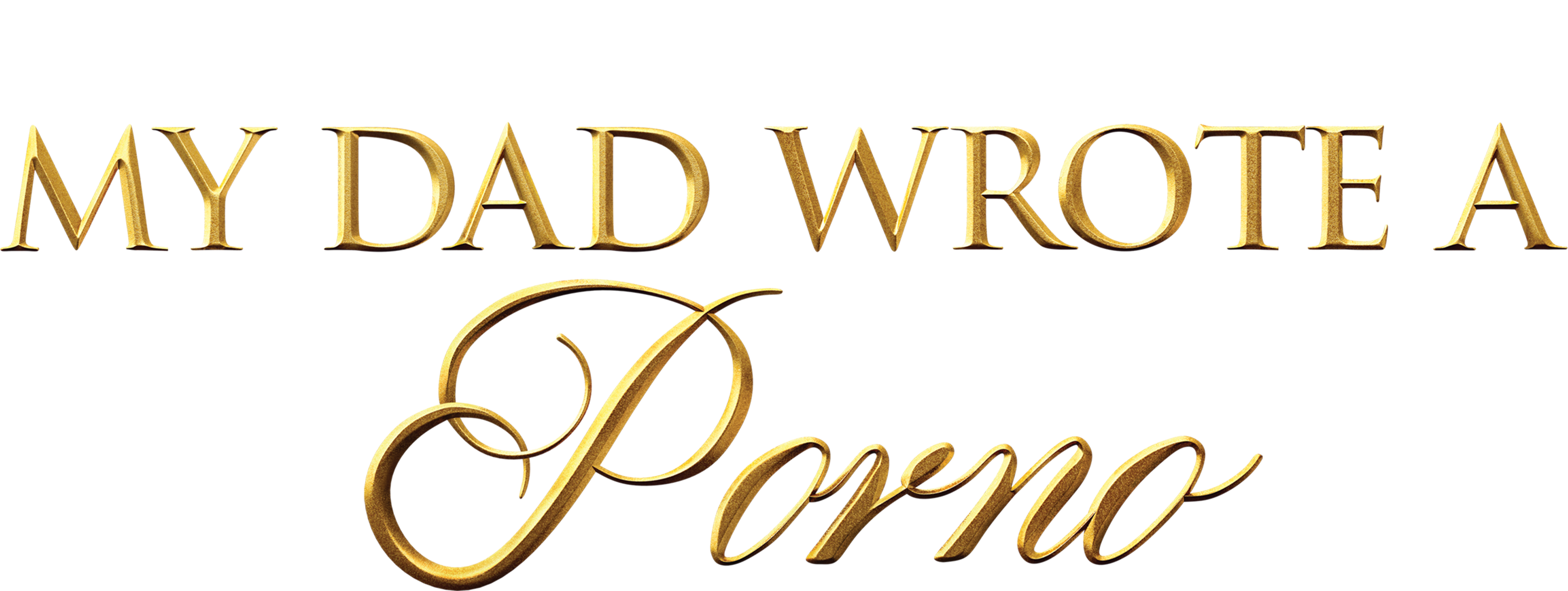 ماي داد روت إي بورنو - قريباً movie logo