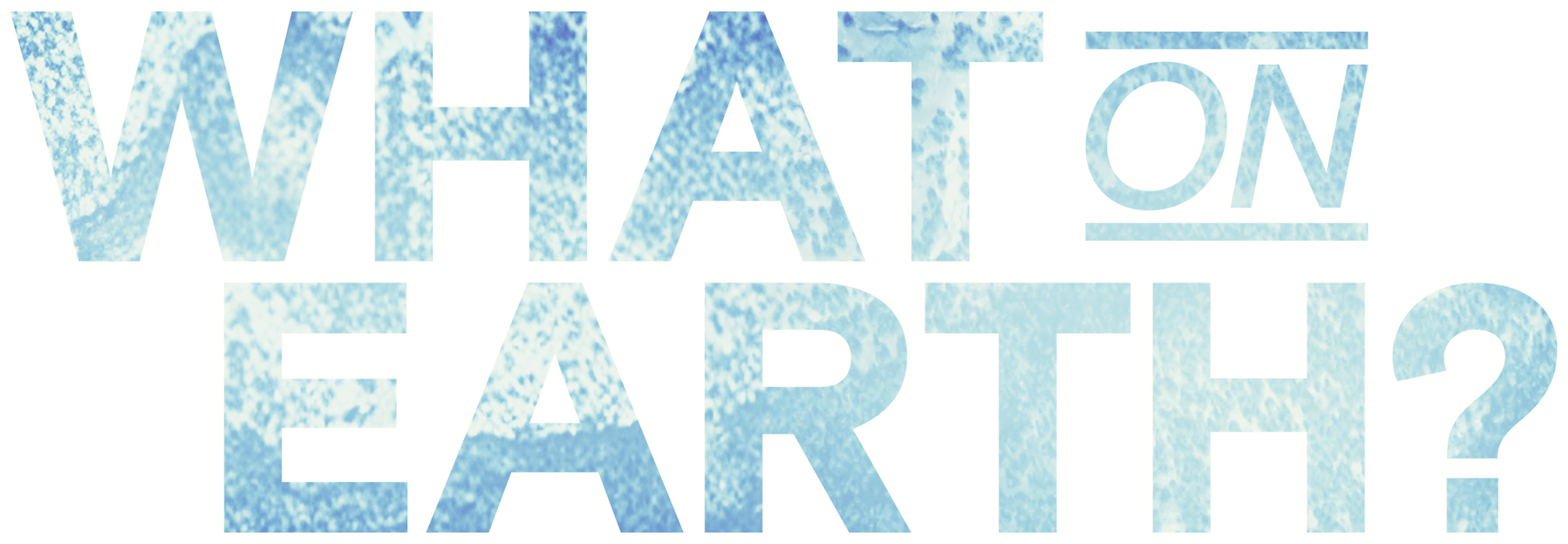 What On Earth? series logo